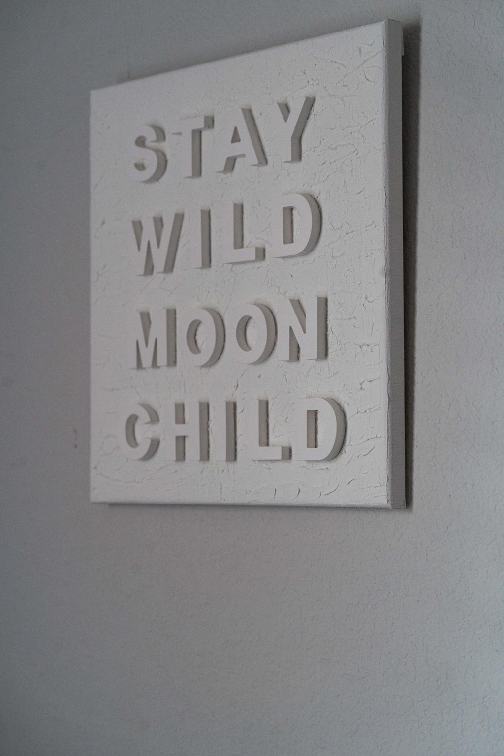 Stay Wild Moon Child - Textured Inspirational Art 12x12